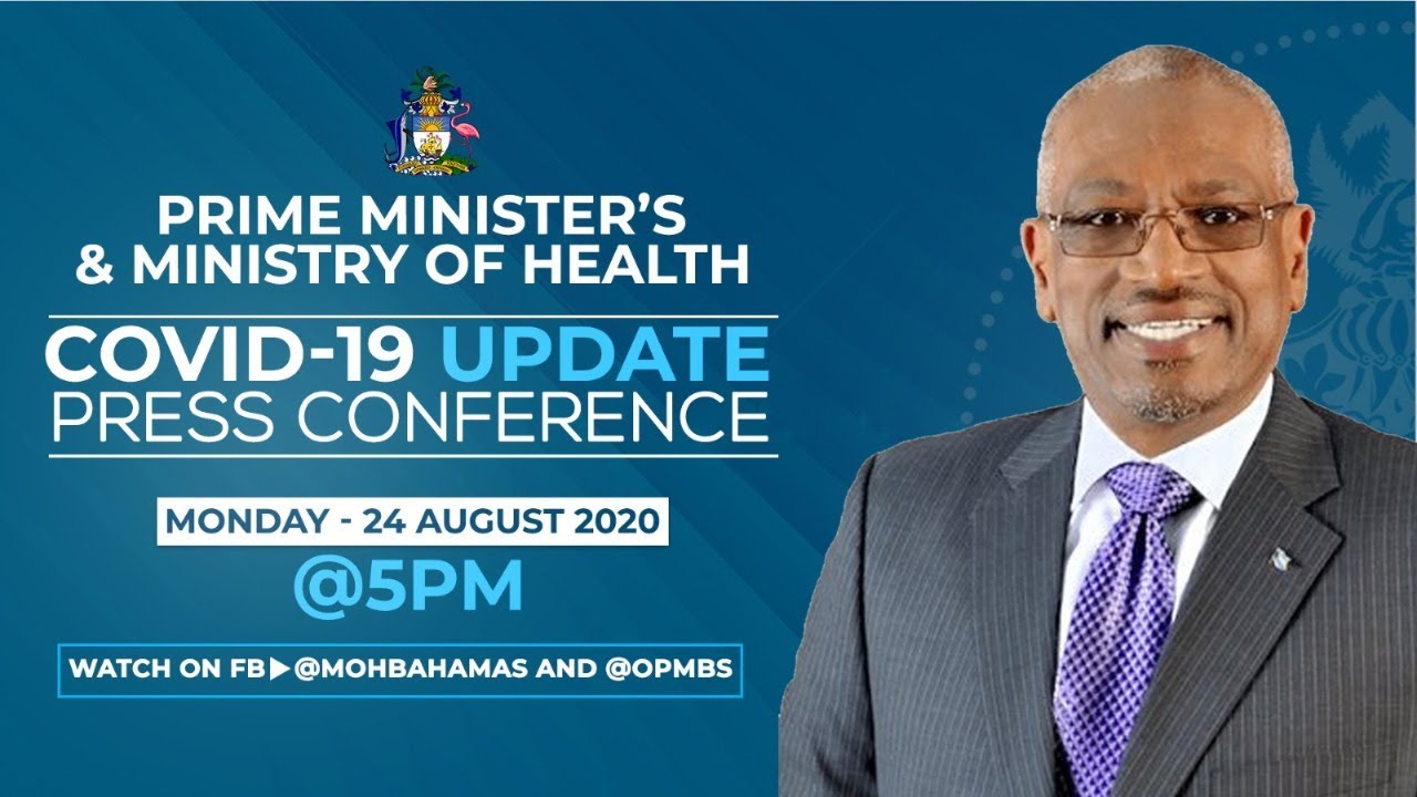 Government of The Bahamas Press Conference, 24 August 2020 Bahama Times